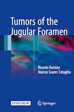 Télécharger le livre :  Tumors of the Jugular Foramen