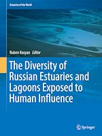 Télécharger le livre :  The Diversity of Russian Estuaries and Lagoons Exposed to Human Influence
