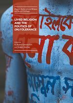 Télécharger le livre :  Lived Religion and the Politics of (In)Tolerance