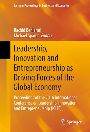Download the eBook: Leadership, Innovation and Entrepreneurship as Driving Forces of the Global Economy