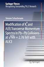 Télécharger le livre :  Modification of K0s and Lambda(AntiLambda) Transverse Momentum Spectra in Pb-Pb Collisions at vsNN = 2.76 TeV with ALICE