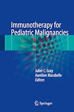 Télécharger le livre :  Immunotherapy for Pediatric Malignancies