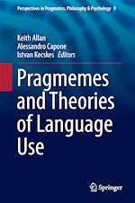 Télécharger le livre :  Pragmemes and Theories of Language Use