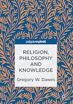 Télécharger le livre :  Religion, Philosophy and Knowledge