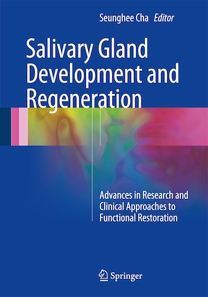 Téléchargez le livre :  Salivary Gland Development and Regeneration