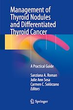 Télécharger le livre :  Management of Thyroid Nodules and Differentiated Thyroid Cancer