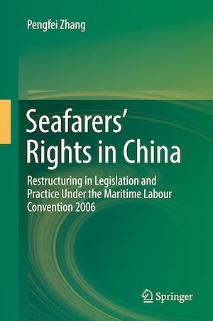 Téléchargez le livre :  Seafarers' Rights in China