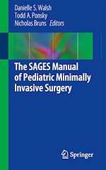 Télécharger le livre :  The SAGES Manual of Pediatric Minimally Invasive Surgery