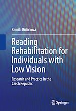 Télécharger le livre :  Reading Rehabilitation for Individuals with Low Vision