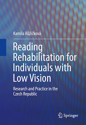 Téléchargez le livre :  Reading Rehabilitation for Individuals with Low Vision