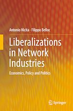 Télécharger le livre :  Liberalizations in Network Industries