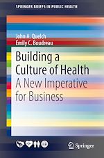 Télécharger le livre :  Building a Culture of Health