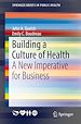 Télécharger le livre :  Building a Culture of Health