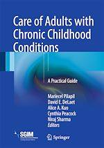 Télécharger le livre :  Care of Adults with Chronic Childhood Conditions