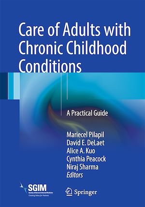 Téléchargez le livre :  Care of Adults with Chronic Childhood Conditions