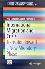Download this eBook International Migration and Crisis