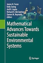 Télécharger le livre :  Mathematical Advances Towards Sustainable Environmental Systems