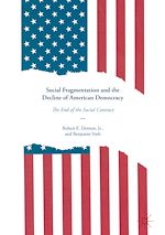Télécharger le livre :  Social Fragmentation and the Decline of American Democracy
