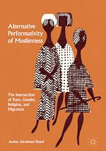 Télécharger le livre :  Alternative Performativity of Muslimness