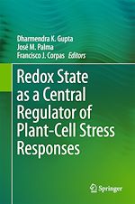 Télécharger le livre :  Redox State as a Central Regulator of Plant-Cell Stress Responses