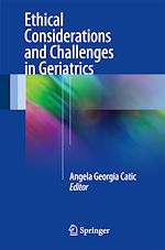 Télécharger le livre :  Ethical Considerations and Challenges in Geriatrics