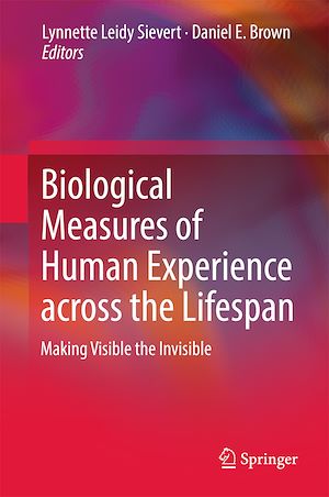 Téléchargez le livre :  Biological Measures of Human Experience across the Lifespan