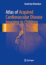 Télécharger le livre :  Atlas of Acquired Cardiovascular Disease Imaging in Children