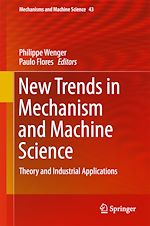 Download this eBook New Trends in Mechanism and Machine Science