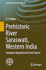 Télécharger le livre :  Prehistoric River Saraswati, Western India