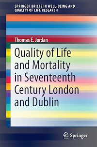 Télécharger le livre :  Quality of Life and Mortality in Seventeenth Century London and Dublin