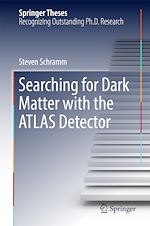 Télécharger le livre :  Searching for Dark Matter with the ATLAS Detector