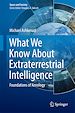 Télécharger le livre :  What We Know About Extraterrestrial Intelligence