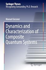 Télécharger le livre :  Dynamics and Characterization of Composite Quantum Systems