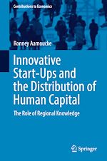 Télécharger le livre :  Innovative Start-Ups and the Distribution of Human Capital