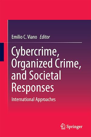 Téléchargez le livre :  Cybercrime, Organized Crime, and Societal Responses
