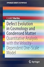 Télécharger le livre :  Defect Evolution in Cosmology and Condensed Matter