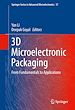 Télécharger le livre :  3D Microelectronic Packaging