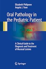 Télécharger le livre :  Oral Pathology in the Pediatric Patient