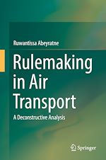Télécharger le livre :  Rulemaking in Air Transport