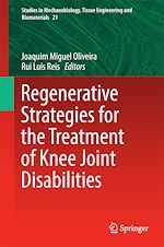 Télécharger le livre :  Regenerative Strategies for the Treatment of Knee Joint Disabilities
