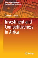 Télécharger le livre :  Investment and Competitiveness in Africa