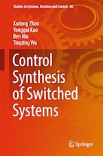 Télécharger le livre :  Control Synthesis of Switched Systems