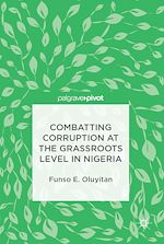 Télécharger le livre :  Combatting Corruption at the Grassroots Level in Nigeria