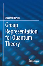 Télécharger le livre :  Group Representation for Quantum Theory