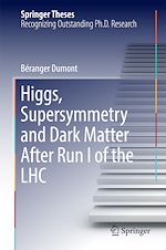 Télécharger le livre :  Higgs, Supersymmetry and Dark Matter After Run I of the LHC