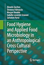 Télécharger le livre :  Food Hygiene and Applied Food Microbiology in an Anthropological Cross Cultural Perspective