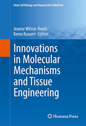 Téléchargez le livre :  Innovations in Molecular Mechanisms and Tissue Engineering