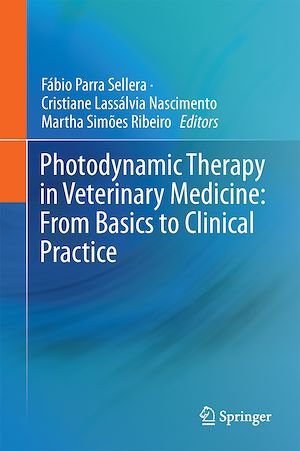 Téléchargez le livre :  Photodynamic Therapy in Veterinary Medicine: From Basics to Clinical Practice