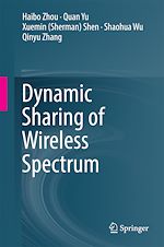 Télécharger le livre :  Dynamic Sharing of Wireless Spectrum