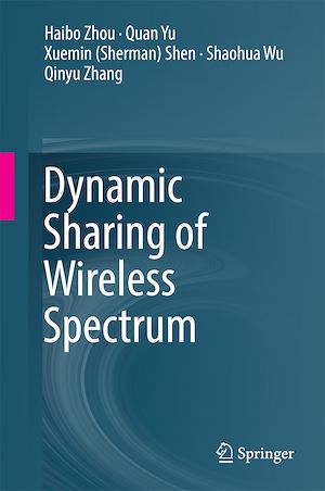 Téléchargez le livre :  Dynamic Sharing of Wireless Spectrum